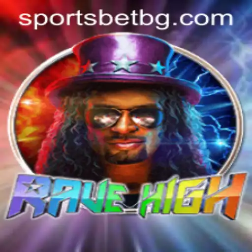 Exploring the Thrills of RaveHigh: An In-Depth Look